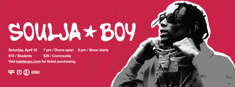 Soulja Boy UPC Announcement Banner - Saturday April 18, 7pm doors open, 8pm show starts