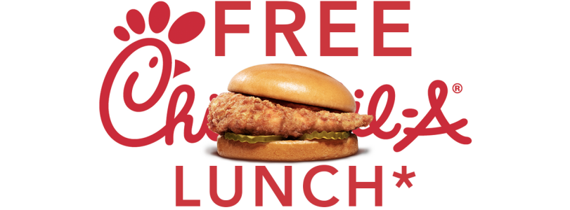 Free Chick-fil-A lunch red type on a white background with the Chick-fil-A logo and a image of a chicken sandwich